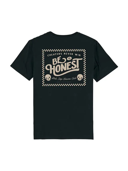 BE HONEST T-SHIRT