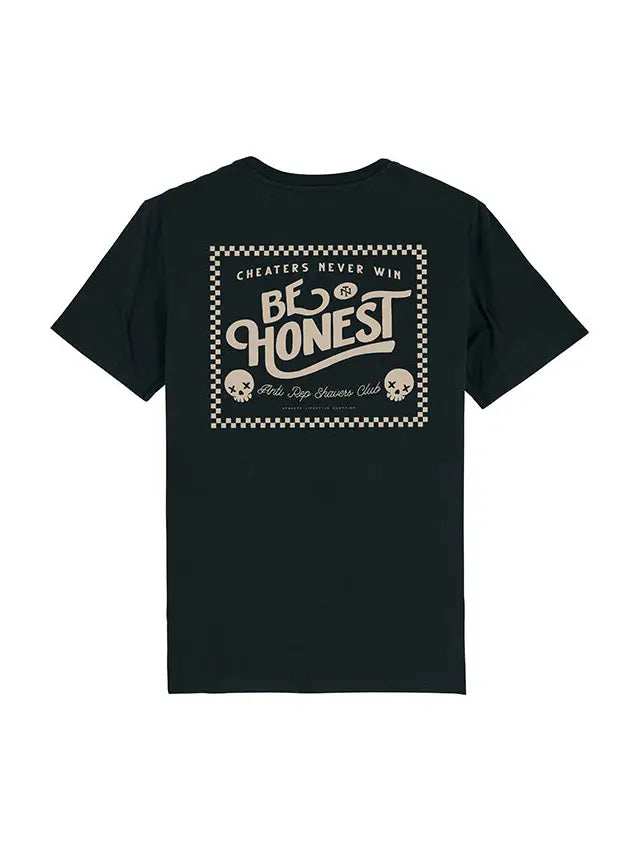 BE HONEST T-SHIRT